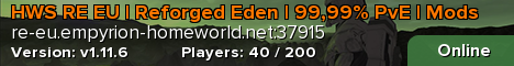 HWS RE EU | Reforged Eden | 99,99% PvE | Mods
