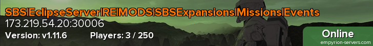SBS|EclipseServer|RE|MODS|SBSExpansions|Missions|Events