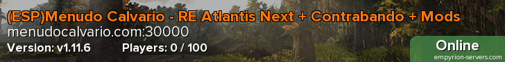 (ESP)Menudo Calvario - RE Atlantis Next + Contrabando + Mods