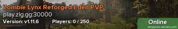 Zombie Lynx Reforged Eden PVP