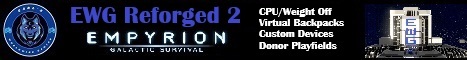EWG Reforged 2  (CPU/Weight Off/VirtualBackpack/CustomItems)