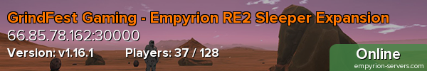GrindFest Gaming - Empyrion RE2 Sleeper Expansion