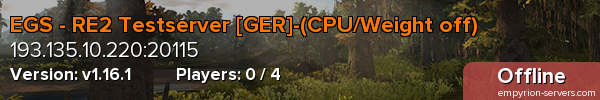 EGS - RE2 Testserver [GER]-(CPU/Weight off)