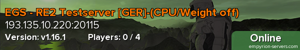 EGS - RE2 Testserver [GER]-(CPU/Weight off)