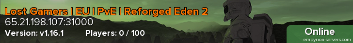 Lost Gamers | EU | PvE | Reforged Eden 2