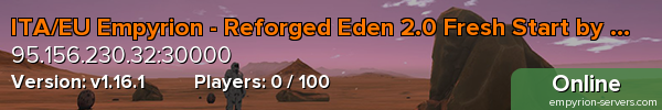 ITA/EU Empyrion - Reforged Eden 2.0 Fresh Start by m4d