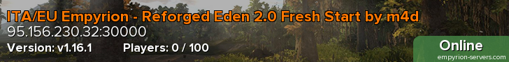 ITA/EU Empyrion - Reforged Eden 2.0 Fresh Start by m4d