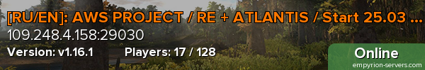 [RU/EN]: AWS PROJECT / RE + ATLANTIS / Start 25.03 [PVE]
