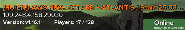 [RU/EN]: AWS PROJECT / RE + ATLANTIS / Start 25.03 [PVE]