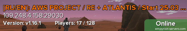 [RU/EN]: AWS PROJECT / RE + ATLANTIS / Start 25.03 [PVE]