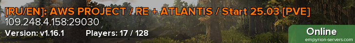 [RU/EN]: AWS PROJECT / RE + ATLANTIS / Start 25.03 [PVE]