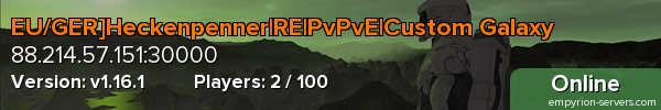 EU/GER]Heckenpenner|RE|PvPvE|Custom Galaxy