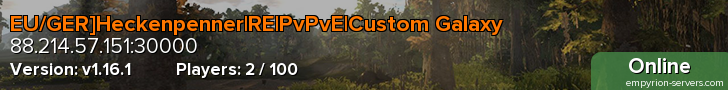 EU/GER]Heckenpenner|RE|PvPvE|Custom Galaxy