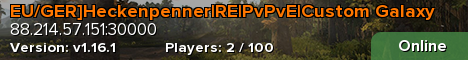 EU/GER]Heckenpenner|RE|PvPvE|Custom Galaxy