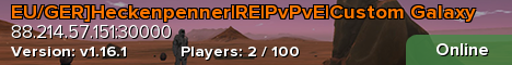 EU/GER]Heckenpenner|RE|PvPvE|Custom Galaxy