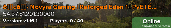 🇫🇷 Novyra Gaming | Reforged Eden 1 | PvE | Économie