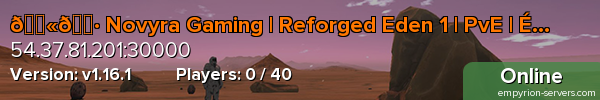 🇫🇷 Novyra Gaming | Reforged Eden 1 | PvE | Économie