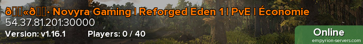 🇫🇷 Novyra Gaming | Reforged Eden 1 | PvE | Économie