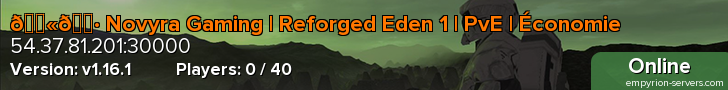 🇫🇷 Novyra Gaming | Reforged Eden 1 | PvE | Économie