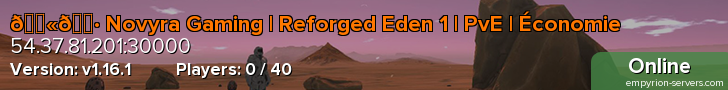 🇫🇷 Novyra Gaming | Reforged Eden 1 | PvE | Économie