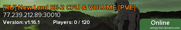 [RU] New Land RE-2 CPU & VOLUME [PVE]